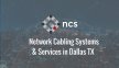 Network Cabling Systems & Services In Dallas TX