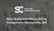 Best Bathroom Remodeling Company In Westerville, OH