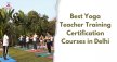 Best Online Yoga Teacher Training Courses in Delhi