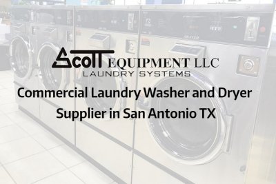 Commercial Laundry Washer And Dryer Supplier In San Antonio TX