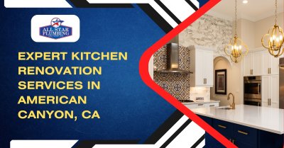 Expert Kitchen Renovation Services In American Canyon, CA