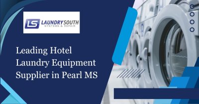 Leading Hotel Laundry Equipment Supplier In Pearl MS