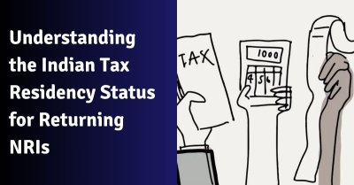 The Indian Tax Residency Status For Returning NRIs