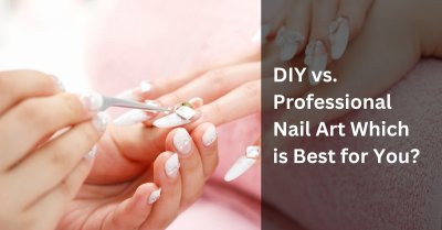 DIY vs Professional Nail Art Which is Best for You?