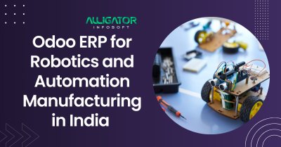 Odoo ERP for Robotics and Automation Manufacturing in India