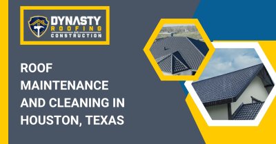 Roof Maintenance And Cleaning In Houston, Texas