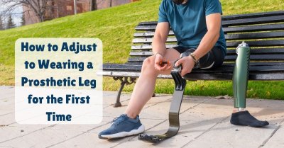 How to Adjust to Wearing a Prosthetic Leg for the First Time?