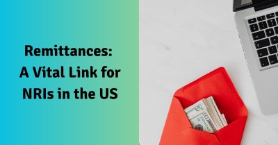 Remittances: A Vital Link For NRIs In The US