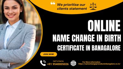 Online Name Change in Birth Certificate in Bangalore | Easy Process Guide